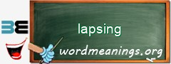 WordMeaning blackboard for lapsing